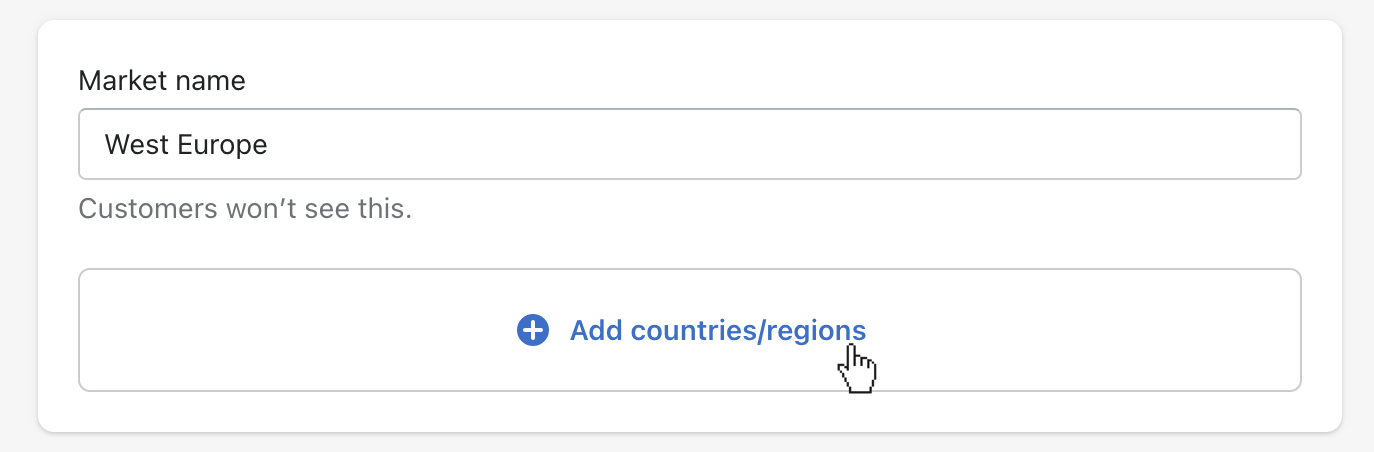 add market name then select countries:regions.png